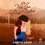 Not Our First Rodeo cover image cdn