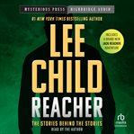 Reacher : The Stories Behind The Stories cover image cdn