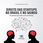 Direito Das Startups No Brasil E No Mundo cover image cdn