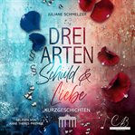 Drei Arten von Schuld und Liebe cover image cdn