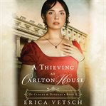 A Thieving at Carlton House cover image cdn