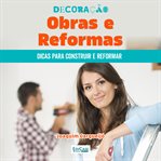 Decoração Obras e Reformas : Dicas Para Construir, Proteger Móveis, Reformas cover image cdn
