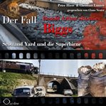 Scotland Yard Und Die Superhirne - Der Fall Ronald Arthur 'Ronnie' Biggs cover image cdn