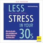 Less Stress in Your 30s cover image cdn