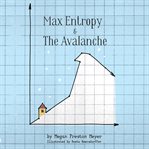 Max Entropy & the Avalanche : A Cautionary Tale Of Relying Solely On Forecasts cover image cdn