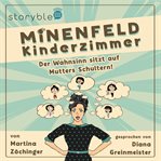 Minenfeld Kinderzimmer : Der Wahnsinn Sitzt Auf Mutters Schultern! cover image cdn