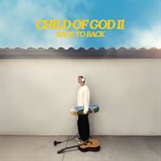 Child Of God Ii (Back To Back) cover image cdn