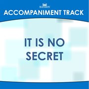 It Is No Secret (Accompaniment Track) cover image cdn
