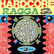 Hardcore Ragga 2 cover image cdn