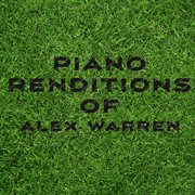 Piano Renditions Of Alex Warren cover image cdn