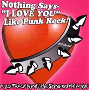 Nothing Says "I Love You" Like Punk Rock - Vol. 1 cover image cdn