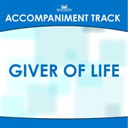 Giver Of Life (Accompaniment Track) cover image cdn