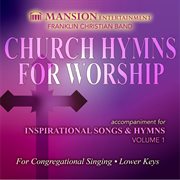 Church Hymns For Worship: Inspirational Songs And Hymns (Lower Keys Accompaniment Tracks) cover image cdn