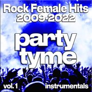 Rock Female Hits 2009-2022, Vol. 1 cover image cdn