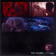 Trzy Miłości Original Soundtrack cover image cdn