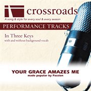 Your Grace Amazes Me (Made Popular By Passion) (Performance Track) cover image cdn
