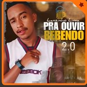 Pra Ouvir Bebendo 2.0 cover image cdn