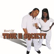 Best Of True 2 Society cover image cdn