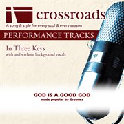 God Is A Good God (Made Popular By The Greenes) (Performance Track) cover image cdn