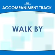 Walk By (Accompaniment Track) cover image cdn
