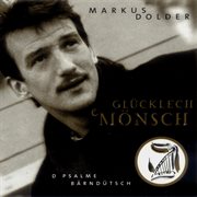 Glücklech E Mönsch: D Psalme Bärndütsch cover image cdn