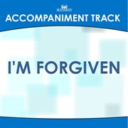 I'm Forgiven (Accompaniment Track) cover image cdn