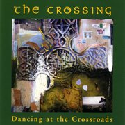 Dancing At The Crossroads cover image cdn