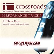 Chain Breaker (Made Popular By Zach Williams ) (Performance Track) cover image cdn