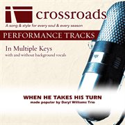 When He Takes His Turn (Made Popular By Daryl Williams Trio) (Performance Track) cover image cdn