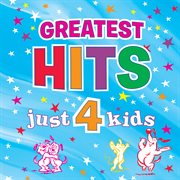 Just 4 Kids: Greatest Hits cover image cdn