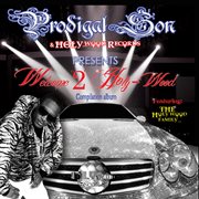 Prodigal Son & Holy-Wood Records Presents Welcome 2 Holy-Wood cover image cdn