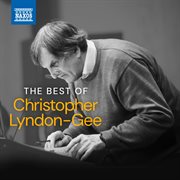 The Best Of Christopher Lyndon-Gee cover image cdn