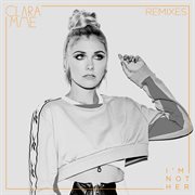 I'm Not Her (Remixes) cover image cdn