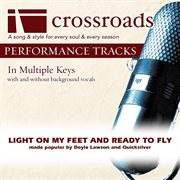 Light On My Feet And Ready To Fly (Made Popular By Doyle Lawson And Quicksilver) (Performance Track) cover image cdn