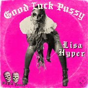 Good Luck Pussy cover image cdn