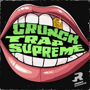 Crunch Trap Supreme cover image cdn