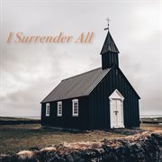 I Surrender All cover image cdn