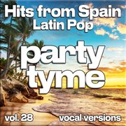 Hits From Spain - Latin Pop, Vol. 28 cover image cdn