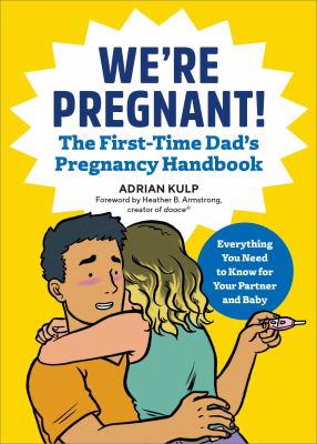We're pregnant! : the first-time dad's pregnancy handbook  cover image cdn