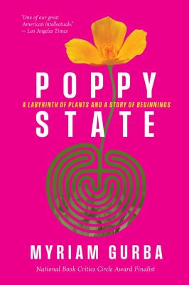 Poppy state : a labyrinth of plants and a story of beginnings  cover image cdn