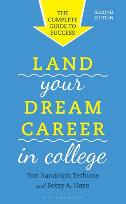 Land your dream career in college : the complete guide to success  cover image cdn