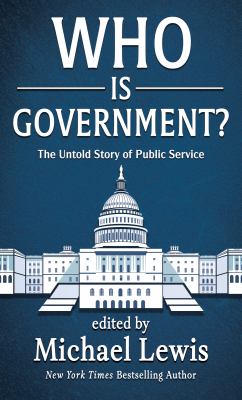 Who is government? the untold story of public service  cover image cdn