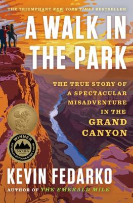A walk in the park the true story of a spectacular misadventure in the Grand Canyon  cover image cdn