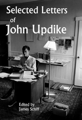 Selected letters of John Updike  cover image cdn
