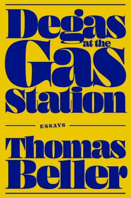 Degas at the gas station : essays  cover image cdn