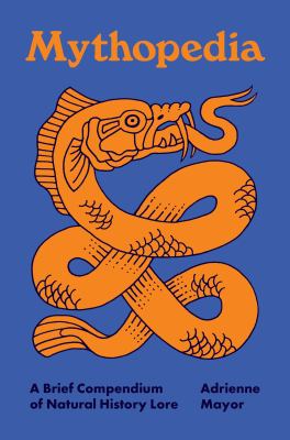 Mythopedia : A Brief Compendium of Natural History Lore cover image cdn