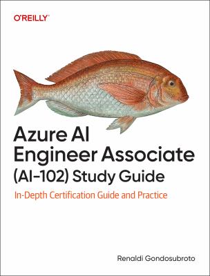Azure Ai Engineer Associate Ai-102 Study Guide : In-depth Certification Guide and Practice cover image cdn