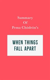 Summary of Pema Chödrön's When Things Fall Apart cover image cdn