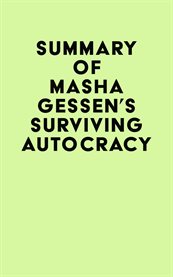 Summary of Masha Gessen's Surviving Autocracy cover image cdn