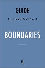 Guide to Dr. Henry Cloud's Boundaries /Key Takeaways, Analysis & Review cover image cdn